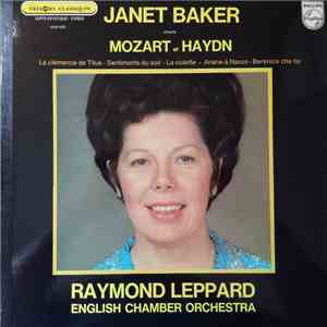 Janet Baker, Raymond Leppard, English Chamber Orchestra - Mozart / Haydn - La Clémence De Titus - Sentiments Du Soir - La Violette - Arianne A Naxos - Berenice Che Fai