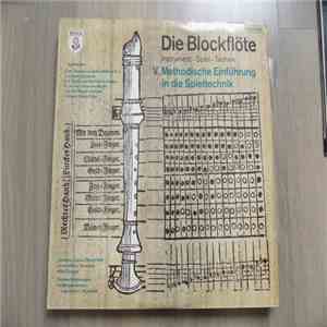 Jeannette Cramer-Chemin-Petit, Linde Höffer Von Winterfeld, Niklas Trüstedt - Die Blockflöte, V. Methodische Einführung in die Spieltechnik