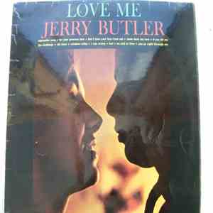Jerry Butler - Love Me