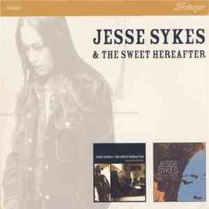 Jesse Sykes & The Sweet Hereafter - Reckless Burning / Oh, My Girl