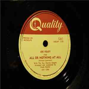 Joe Foley - All Or Nothing At All / My Heart Tells Me