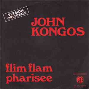 John Kongos - Flim Flam Pharisee