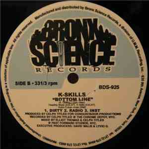 K-Skills - Who's Fuckin' Around / Bottom Line