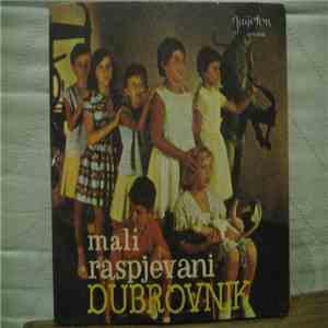 Mali Raspjevani Dubrovnik, Mali Dječji Zbor - Mali Raspjevani Dubrovnik