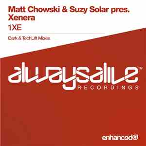 Matt Chowski & Suzy Solar Pres. Xenera - 1XE