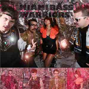 Miami Bass Warriors - Miami Bass Warriors