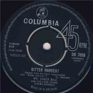 Mr. Acker Bilk With The Leon Young String Chorale - Bitter Harvest