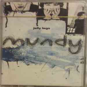 Mundy - Jelly Legs