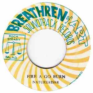 Nature Riser - Fire A Go Burn