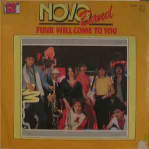 Novo Band - Funk Will Come To You