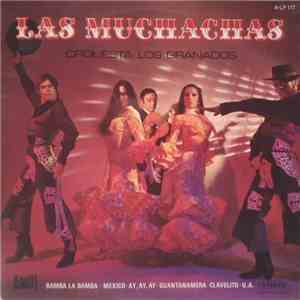 Orquesta Los Granados - Las Muchachas