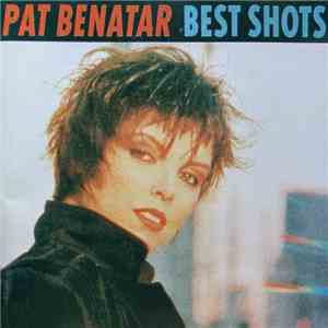 Pat Benatar - Best Shots