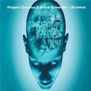 Projekt Gamma & Erich Schauder - Science