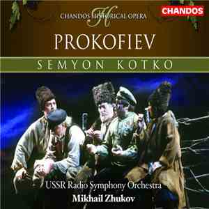 Prokofiev - USSR Radio Symphony Orchestra, Mikhail Zhukov - Semyon Kotko