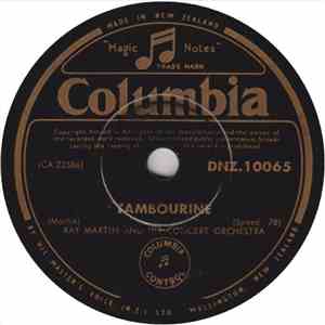 Ray Martin And His Concert Orchestra - Tambourine / Petticoats Of Portugal