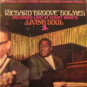 Richard "Groove" Holmes - Living Soul