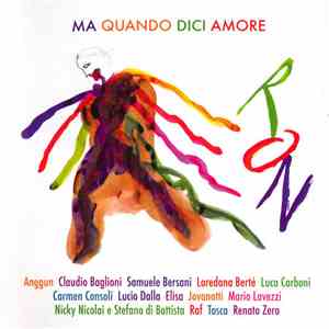 Ron  - Ma Quando Dici Amore