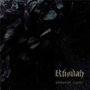 Rusuah - Melawan Dunia