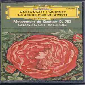 Schubert / Quatuor Melos - Quatuor "La Jeune Fille Et La Mort • Mouvement De Quatuor En Ut Mineur