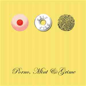 Self - Porno, Mint & Grime