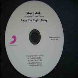 Steve Aoki Ft. Waka Flocka Flame - Rage The Night Away