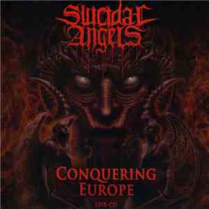 Suicidal Angels - Conquering Europe - Live
