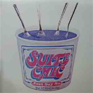 Suite Chic - Just Say So