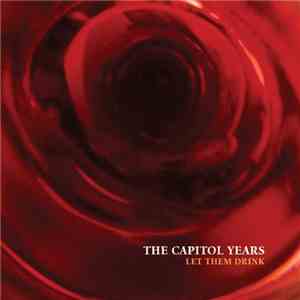 The Capitol Years - Let Them Drink