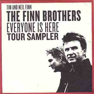 The Finn Brothers - Everyone Is Here Tour Sampler