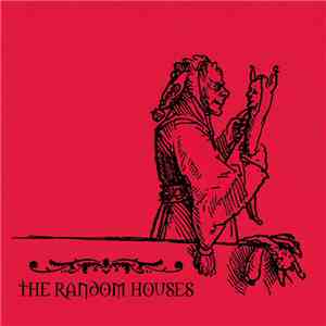 The Random Houses / Truthdealer - The Random Houses / Truthdealer