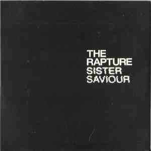 The Rapture - Sister Saviour