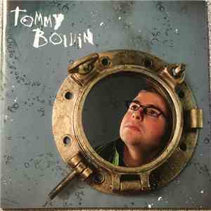 Tommy Boivin - Les Hublots De L'accalmie