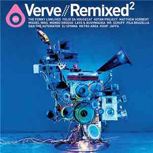 Various - Verve // Remixed² / Verve // Unmixed²