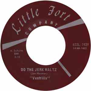 "Ventrills" - Do The Jerk Waltz