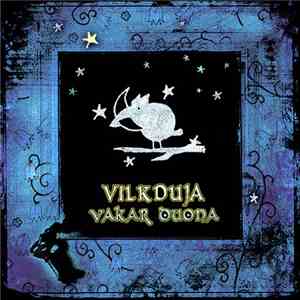 Vilkduja - Vakar Duona