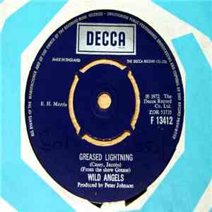 Wild Angels - Greased Lightning / Born To Hand Jive / Beauty School Dropout