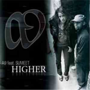 A9 Feat. Sumeet - Higher (Radio Edit)