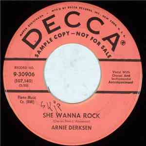 Arnie Derksen - She Wanna Rock / My Dancin' Shoes