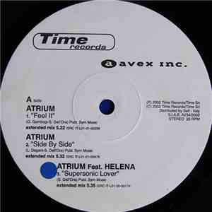 Atrium / Mike West - Feel It / Side By Side / Supersonic Lover / The Power Of Money / Highway Star / Move To The Grooving (Boom Baby)