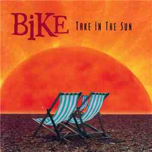 Bike - Take In The Sun