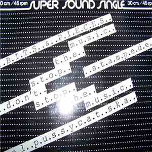 Bits & Pieces / Sly & Robbie - Don't Stop The Music