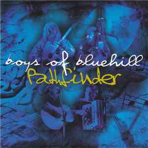 Boys Of Bluehill - Pathfinder
