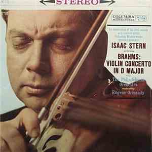 Brahms, Isaac Stern - Violin Concerto In D Major