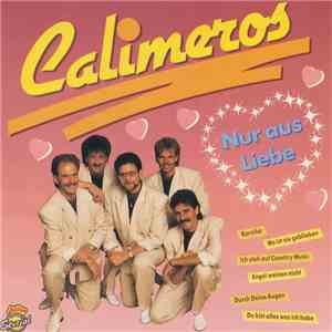 Calimeros - Nur Aus Liebe