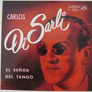 Carlos Di Sarli Y Su Orquesta Tipica - El Señor Del Tango - Especial Para Baile
