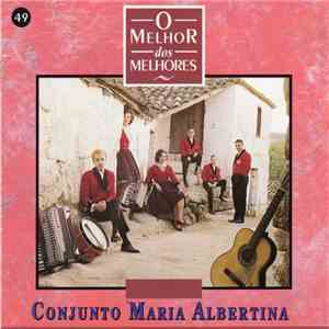 Conjunto Maria Albertina - O Melhor dos Melhores