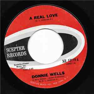 Donnie Wells - A Real Love /You've Got My Love