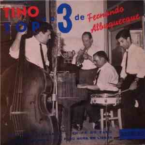 Fernando Albuquerque - Tino Top 3 De Fernando Albuquerque