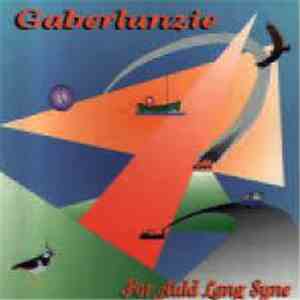 Gaberlunzie - For Auld Lang Syne