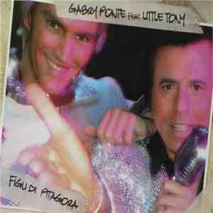 Gabry Ponte Feat. Little Tony - Figli Di Pitagora